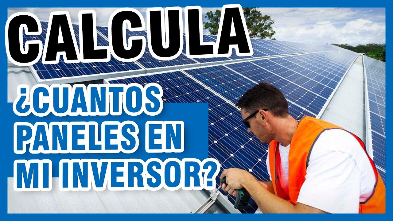 Cuantos Paneles SOLARES Puedes Poner ???Calcula CUANTOS Paneles SOLARES ...