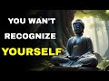 These 9 HABITS Will Transform You | Become UNRECOGNIZABLE in 6 Months | Buddha's Wisdom |