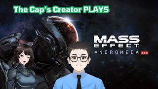 Hi I’m Jesse (Cap’s Creator) and I'm playing ME Andromeda w/ a tiny Captain Amaris