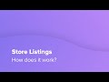 Store Listings (My Products) - How does it work?