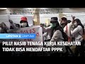 Pilu! Nasib Tenaga Kerja Kesehatan Tidak Bisa Mendaftar PPPK | Liputan 6 Lampung