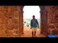 goatrip2020 episode 13 i fort chapora goa after lock down