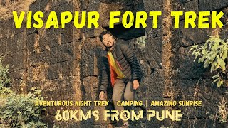 Adventurous Night Trek to Fort Visapur | Things to do near Pune | Trekking | Camping