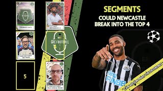 Could Newcastle United finish in the top 4? | Play To The Whistle | GRCfootballtv (Segments)
