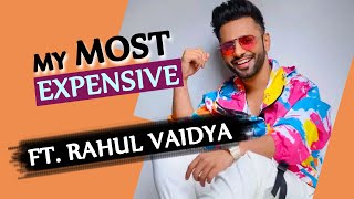 Most Expensive Things ft. Rahul Vaidya | My Most Expensive | Bollywood Spy