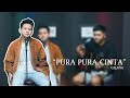 GILANG_ID - PURA PURA CINTA (OFFICIAL MUSIC VIDEO )