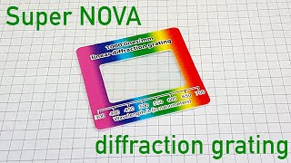 Super NOVA - Diffraction grating