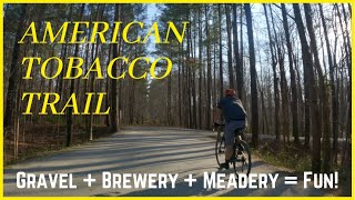 Exploring the American Tobacco Trail and Durham.