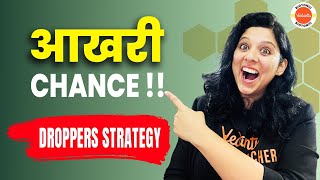 🚀💯Guaranteed 650+ Dropper Strategy जिस से 1000+ Dropper ने NEET CRACK किया !!📚💥