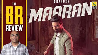 Maaran Movie Review By Baradwaj Rangan | Karthick Naren | Dhanush | Malavika Mohanan