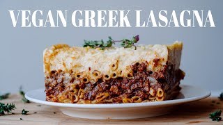 Vegan Pastitsio - Greek Lasagna Recipe