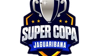 SUPER COPA JAGUARIBANA 2024