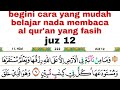 Nada dan cara yang mudah membaca al qur'an buat pelajar pemula dan lansia #juz12