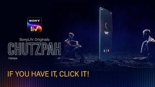 Chutzpah | Official Teaser | SonyLIV Originals | Streaming Soon