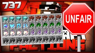 Minecraft FACTIONS Server Lets Play - UNFAIR EXPLOIT MAKES US RICH!! - Ep. 737 ( Minecraft Faction )