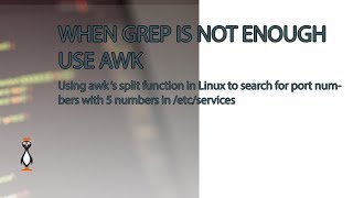 Using awk in Linux when grep is not enough
