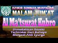 Dzikir Malam Jum'at: Atasi Kegelisahan, Hilangkan Masalah, dan Hidup Makmur Berkecukupan