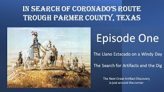 In Search of Coronado's Trail in Parmer County, Texas