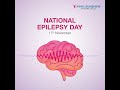 national epilepsy day kims sunshine hospitals