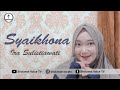 SYAIKHONA - IRA SULISTIAWATI (COVER SHOLAWAT SYAIKHONA + LIRIK ARAB) || By Sholawat Voice TV