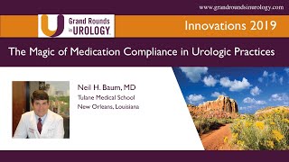 The Magic of Medication Compliance In Urologic Practices