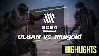 DNF ULSAN vs DNF Mulgold | 2024 STL CHAMPIONS HL