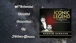 Nadeem-Shravan Beautiful Rare Underrated Musical Composition√Roop Kumar Rathod√Sapna Mukherjee√Hatya