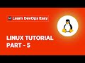 Linux Tutorial For Beginners - 5 | Linux Administration Tutorial | Linux Commands | Learn Linux