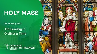 Holy Catholic Mass - 4th Sunday in Ordinary Time - 30 January 2022