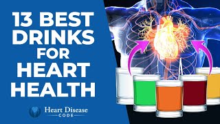 13 Best Drinks For Heart Health