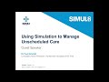 NHS Trust Portsmouth Hospital: Using Simulation to Manage Unscheduled Care