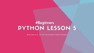 🔥 Python lesson-5 Working with Python Functions(#Beginner Course)