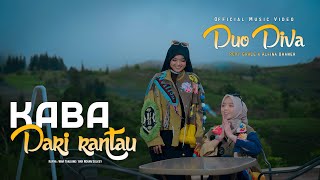 Duo Diva - Kaba Dari Rantau - ( Official Music Video )