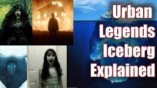 The Urban Legend Iceberg Explained (1)