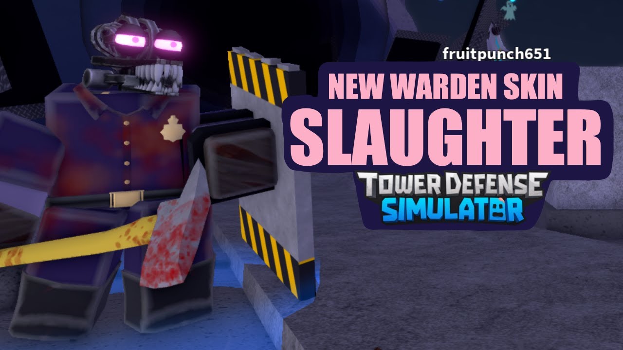 New Warden Skin Slaughter Showcase | Tower Defense Simulator TDS - YouTube