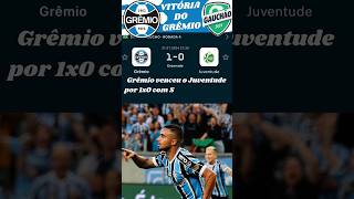 Grêmio venceu o Juventude por 1x0 pelo Gauchão 2024 #grêmio #juventude #gauchão #shorts