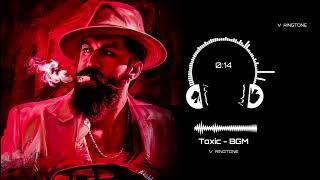 Toxic Birthday's Peeks BGM ringtone | Rocking Star Yash | Kvn Production | Attitude BGM | v ringtone