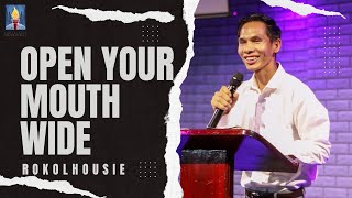 Open Your Mouth Wide | Bro Rokolhousie | Spirit Of Faith Church Medziphema.