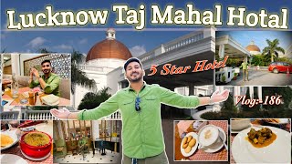 A Day in 5 star Hotel Taj Mahal Lucknow || VLOG:-186 || #sujeetkiduniya #tajmahallucknow