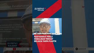 Belanja tanpa Plastik di Pontianak, Pengamat Lingkungan: Perlu Sosialisasi ke Masyarakat #shorts