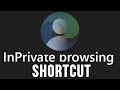 Create a Microsoft Edge InPrivate Shortcut Icon