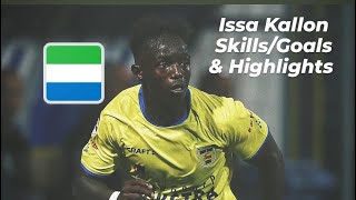 Issa Kallon Skills/Goals \u0026 Highlights