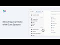 Securing your Data with Dust Spaces