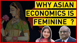 Why Asian economics is Feminine in nature? | Prof R.Vaidyanathan