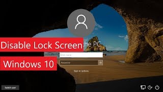 How to Remove Annoying Lock Screen in Windows 10 | Disable Login Password