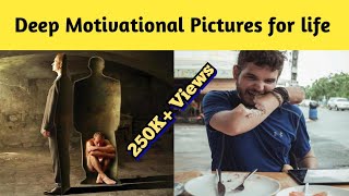 All Time Motivational pictures with Deep Meaning (One Picture Million words speak)
