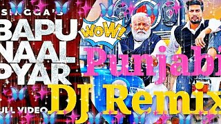 SINGGA : Bapu Naal Pyar (DJ REMIX) | The Kidd | Yograj Singh | Latest Punjabi Songs 2020