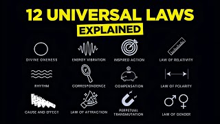 ALL 12 UNIVERSAL LAWS EXPLAINED in 10 Minutes