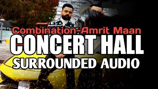 COMBINATION Amrit Maan new song ||Dr Zeus || Concert Mix Surrounded Audio ||Latest Punjabi Song 2020