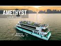 AMETHYST CRUISE - 7,5 hours on Halong Bay [New cruise]